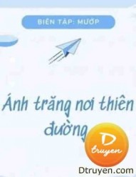 Ánh Trăng Nơi Thiên Đường