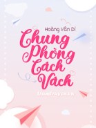 Chung Phòng Cách Vách