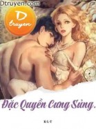 Đặc Quyền Cưng Sủng