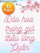 Đào Hoa Trong Gió Thấu Lòng Quân