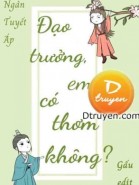 Đạo Trưởng, Em Có Thơm Không?