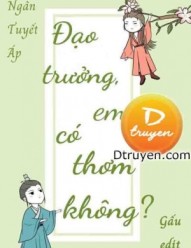 Đạo Trưởng, Em Có Thơm Không?