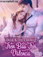 Đóa Kim Cương Trên Bầu Trời Valencia