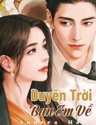 Duyên Trời Ban Em Về