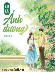 Em Là Ánh Dương