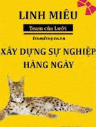 Linh Miêu Gây Dựng Sự Nghiệp Hằng Ngày