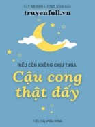 Nếu Còn Không Chịu Thua Thì Cậu Cong Thật Đấy