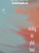 Những Kẻ Phá Hoại