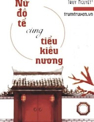 Nữ Đồ Tể Cùng Tiểu Kiều Nương