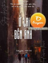 Ở Lại Bên Anh - Khổ Tư