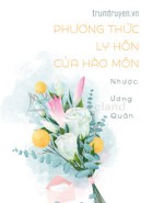 Phương Thức Ly Hôn Của Hào Môn