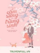 Sau Khi Bị Cắm Sừng Tôi Trùng Sinh Rồi