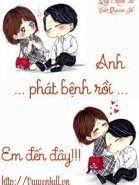 Anh Phát Bệnh Rồi... Em Đến Đây!