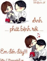 Anh Phát Bệnh Rồi... Em Đến Đây!