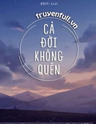 Cả Đời Không Quên