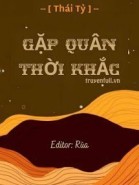 Gặp Quân Thời Khắc