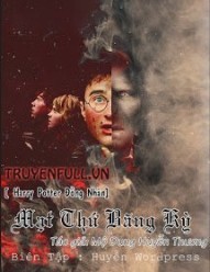 [Harry Potter Đồng Nhân] Mạt Thứ Băng Kỳ