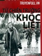 [Hồi ký Chiến tranh VN] Từ Chiến Trường Khốc Liệt