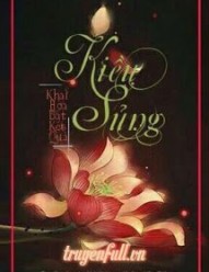 Kiều Sủng - Khai Hoa Bất Kết Quả