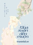 Mùa Xuân Đến Muộn