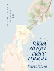 Mùa Xuân Đến Muộn