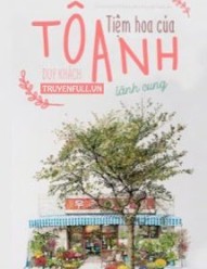 Tiệm Hoa Của Tô Anh