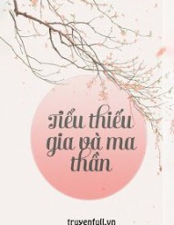 Tiểu Thiếu Gia Và Ma Thần