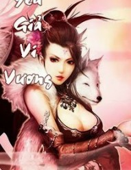 Yêu Giả Vi Vương