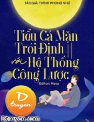 Tiểu Cá Mặn Trói Định Với Hệ Thống Công Lược