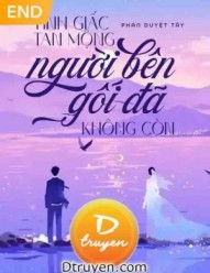 Tỉnh Giấc Tan Mộng Người Bên Gối Đã Không Còn