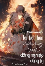 Tôi Kết Hôn Cùng Với Đồng Nghiệp Công Ty