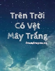 Trên Trời Có Vệt Mây Trắng