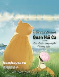 Trở Thành Quan Hái Cà