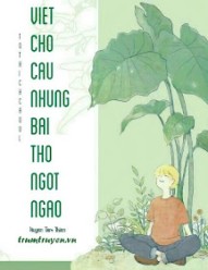 Viết Cho Cậu Những Bài Thơ Ngọt Ngào